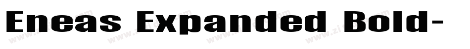 Eneas Expanded Bold字体转换